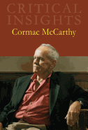 Critical Insights: Cormac McCarthy: Print Purchase Includes Free Online Access