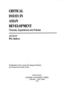 Critical Issues in Asian Development: Theories, Experiences and Policies