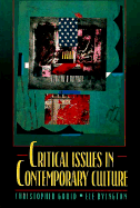 Critical Issues in Contemporary Culture