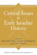 Critical Issues in Early Israelite History