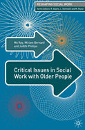 Critical Issues in Social Work with Older People