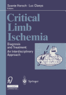 Critical Limb Ischemia: Diagnosis and Treatment: An Interdisciplinary Approach