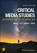 Critical Media Studies: An Introduction for the Digital Age