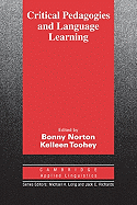 Critical Pedagogies and Language Learning