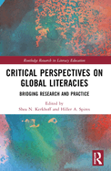 Critical Perspectives on Global Literacies: Bridging Research and Practice