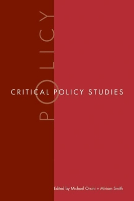 Critical Policy Studies - Orsini, Michael (Editor)