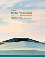 Critical Prison Design: Mas d'Enric Penitentiary