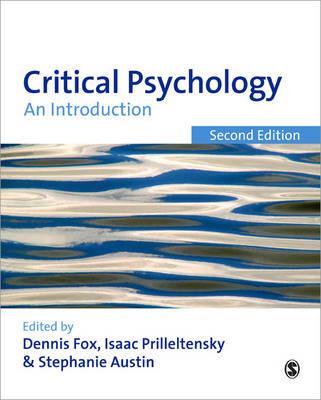 Critical Psychology: An Introduction - Fox, Dennis R (Editor), and Prilleltensky, Isaac (Editor), and Austin, Stephanie (Editor)