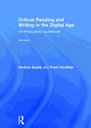 Critical Reading and Writing in the Digital Age: An Introductory Coursebook