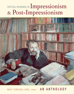 Critical Readings in Impressionism and Post-Impressionism: An Anthology