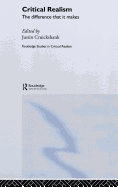 Critical Realism: The Difference It Makes