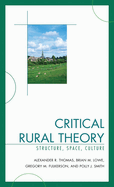 Critical Rural Theory: Structure, Space, Culture