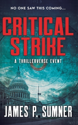 Critical Strike - Sumner, James P.