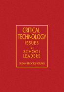 Critical Technology Issues for School Leaders