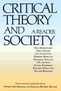 Critical Theory and Society: A Reader