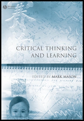 Critical Thinking and Learning - Mason, Mark (Editor)