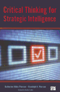 Critical Thinking for Strategic Intelligence