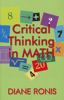 Critical Thinking in Math - Ronis, Diane L