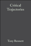 Critical Trajectories: Culture, Society, Intellectuals