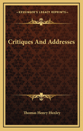 Critiques and Addresses