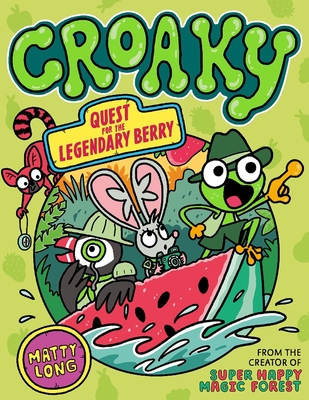 Croaky: Quest for the Legendary Berry - Long, Matty