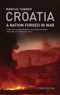 Croatia: A Nation Forged in War