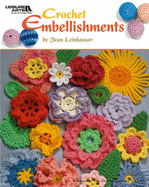Crochet Embellishments (Leisure Arts #4419)