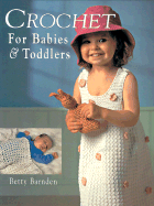 Crochet for Babies and Toddlers
