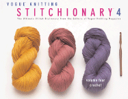Crochet: The Ultimate Stitch Dictionary