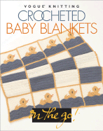 Crocheted Baby Blankets - Sixth & Spring Books (Creator)