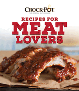 Crockpot Recipes for Meat Lovers