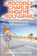 Crocodile Charlie and The Holy Grail