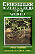 Crocodiles & Alligators of the World
