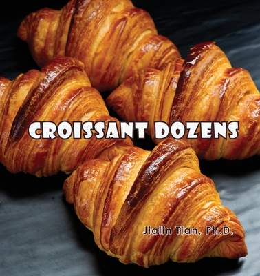 Croissant Dozens - Tian, Jialin (Photographer), and Yu, Yabin (Photographer)