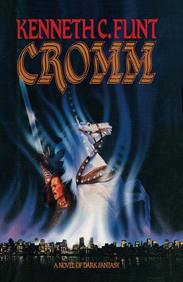 Cromm - Flint, Kenneth C