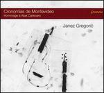 Cronomias de Montevideo: Hommage � Abel Carlevaro