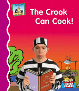 Crook Can Cook!