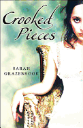 Crooked Pieces