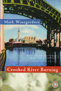Crooked River Burning