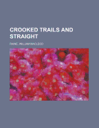 Crooked Trails and Straight