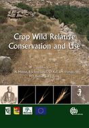 Crop Wild Relative Conservation and Use