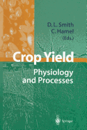 Crop Yield: Physiology and Processes