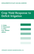 Crop Yield Response to Deficit Irrigation: Report of an Fao/IAEA Co-Ordinated Research Program by Using Nuclear Techniques