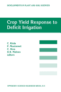 Crop Yield Response to Deficit Irrigation: Report of an Fao/IAEA Co-Ordinated Research Program by Using Nuclear Techniques