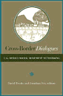 Cross-Border Dialogues: U.S.-Mexico Social Movement Networking