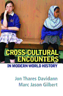 Cross-Cultural Encounters in Modern World History