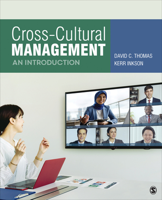 Cross-Cultural Management: An Introduction - Thomas, David C, and Inkson, J H Kerr