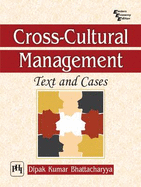 Cross-cultural Management: Text and Cases