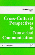 Cross-Cultural Perspectives in Nonverbal Communication - Poyatos, Fernando
