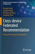 Cross-device Federated Recommendation: Privacy-Preserving Personalization